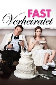 Fast verheiratet (2012)