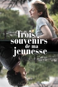 Trois Souvenirs de ma Jeunesse – Τα Χρυσά Μας Χρόνια