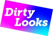Logo for Dirty Looks Logo for Dirty Looks