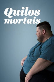 Quilos Mortais 4 Temporada