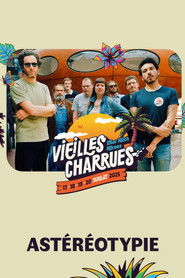 Astéréotypie en concert aux Vieilles Charrues 2025 (2025)