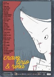 Regarder Cravo, Lírio e Rosa en Streaming  HD