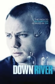 Downriver постер