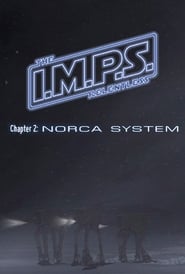 I.M.P.S. - The Relentless: Chaper 2 - Norca System