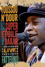 Poster Youssou N'Dour et Le Super Etoile de Dakar - Fatteliku