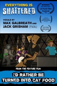 Everything Is Shattered