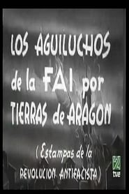 Poster The Aguiluchos of the FAI in the Land of Aragón Report 1: Stamps of the antifascist revolution