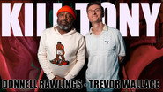 #758 - DONNELL RAWLINGS + TREVOR WALLACE
