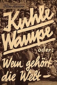 Kuhle Wampe oder: Wem gehört die Welt? (1932) poster