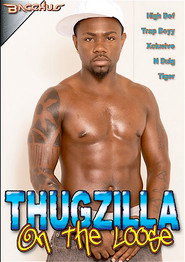 Thugzilla on the Loose