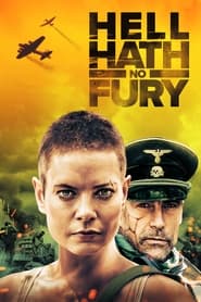Hell Hath No Fury (2021) Hell Hath No Fury (2021)