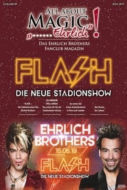 Ehrlich Brothers live! – FLASH – Die Stadionshow (2019)