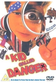 A Kid Called Danger постер