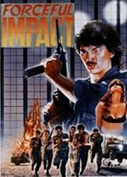 Poster Forceful Impact 1988