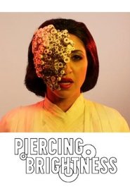 Poster for Piercing Brightness