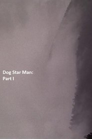 Poster Dog Star Man: Part I 1963