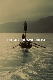 Poster The Age of Swordfish