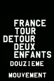 France/tour/détour/deux/enfants - Douzième mouvement: Rêve/Morale