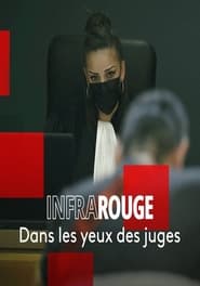 Infrarouge – Dans les yeux des juges (2021)