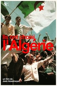They Chose Algeria (2007)