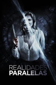 Assistir Realidades Paralelas Online HD