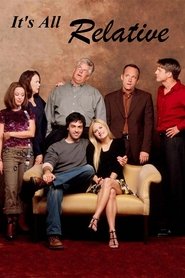 It's All Relative (2003) It's All Relative (2003)