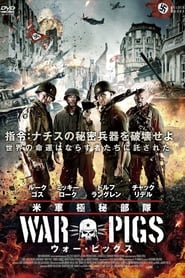 米軍極秘部隊ウォー・ピッグス 2015映画 フルシネマ字幕 hdオンラインストリ
ーミング