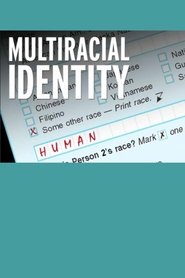 Multiracial Identity 2010 Δωρεάν απεριόριστη πρόσβαση