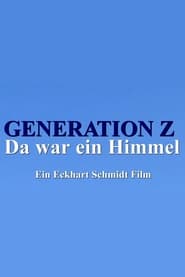 Poster Generation Z - Da war ein Himmel