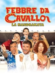 Poster Febbre da cavallo - La mandrakata