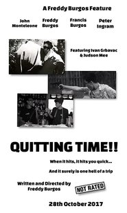 Quitting Time!! постер