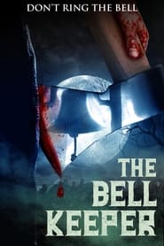 The Bell Keeper постер