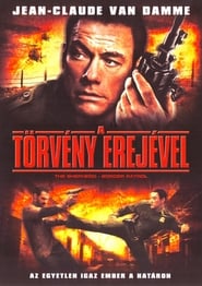 A törvény erejével (2008)