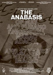 Poster The Anabasis of May and Fusako Shigenobu, Masao Adachi, and 27 Years Without Images 2011