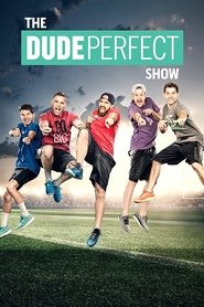 The Dude Perfect Show постер