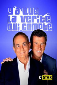 Y'a que la vérité qui compte постер