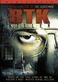 B.T.K. Killer 2005 B.T.K. Killer 2005