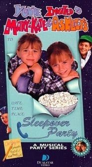 You're Invited to Mary-Kate & Ashley's Sleepover Party streaming