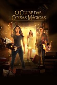 Assistir O Clube das Coisas Mágicas Online