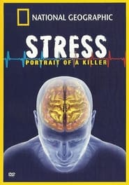 Killer Stress: A National Geographic Special постер
