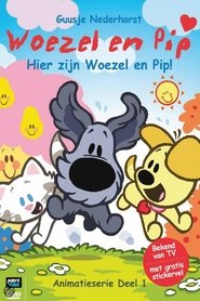 Woezel en Pip - Deel 1: Hier Zijn Woezel en Pip!