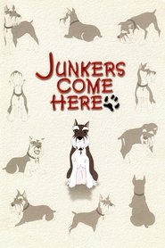 Junkers Come Here: Pilot Film (2001)
