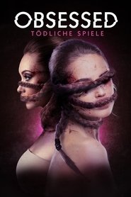 Obsession – Tödliche Spiele (2011)