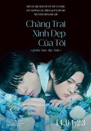 Chàng Trai Xinh Đẹp Của Tôi (2023)