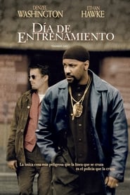 Training Day (Día de entrenamiento) (2001)