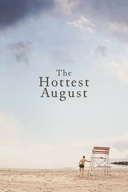 Poster The Hottest August