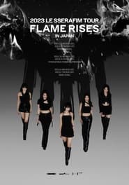 Poster 2023 LE SSERAFIM TOUR 'FLAME RISES' IN JAPAN