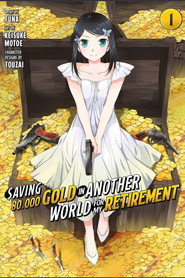 Saving 80,000 Gold in Another World for My Retirement poster