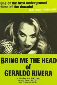 Poster Bring Me the Head of Geraldo Rivera 1989