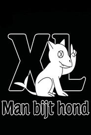Poster for Man Bijt Hond XL